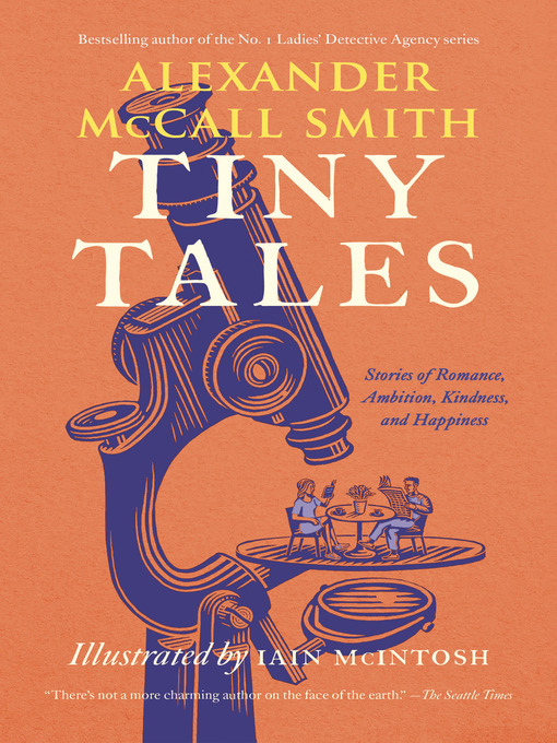 Title details for Tiny Tales by Alexander McCall Smith - Available